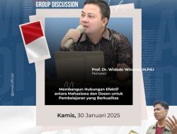 Focus Group Discussion: Membangun Hubungan Efektif antara Mahasiswa dan Dosen untuk Pembelajaran yang Berkualitas